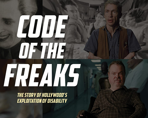 Code of Freaks: The Story of Hollywood's Exploitation of Disability